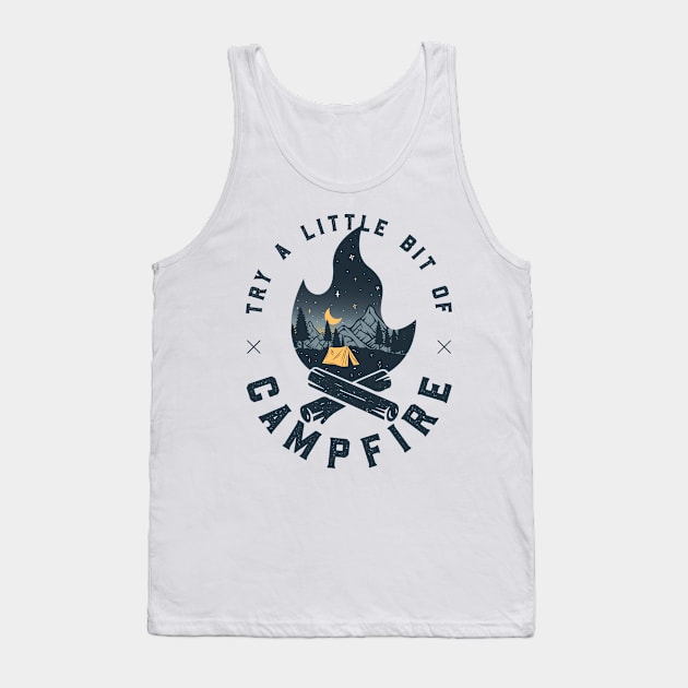 Try A Little Bit Of Campfire | Hiking Mountains Camping Under Stars Tank Top by Fitastic